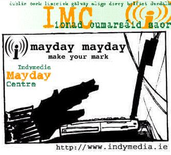 INDYMEDIA CENTRE- festival, exhibition, screeings, workshops, forums- MAYDAY