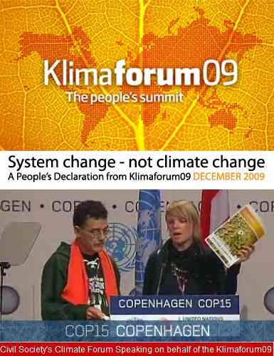 KLIMAFORUM DECLARATION  System Change  Not Climate Change (Social movements @ Copenhagen, december 2009)