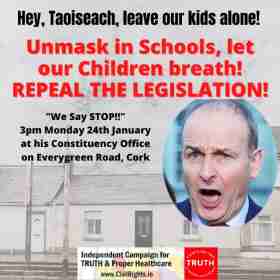 Hey, Taoiseach, leave our kids alone. Outside office of Micheal Martin TD - Monday 24th Jan @ 3pm