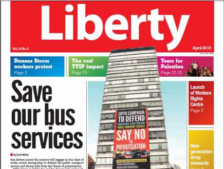 April 2015 issue of SIPTU Liberty Newsletter - available in PDF form 